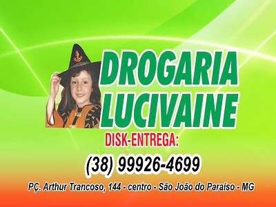 Drogaria Lucivaine  São João do Paraíso MG